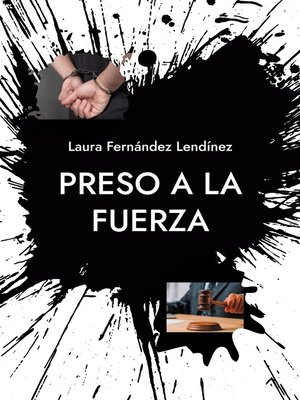 cover image of Preso a la fuerza